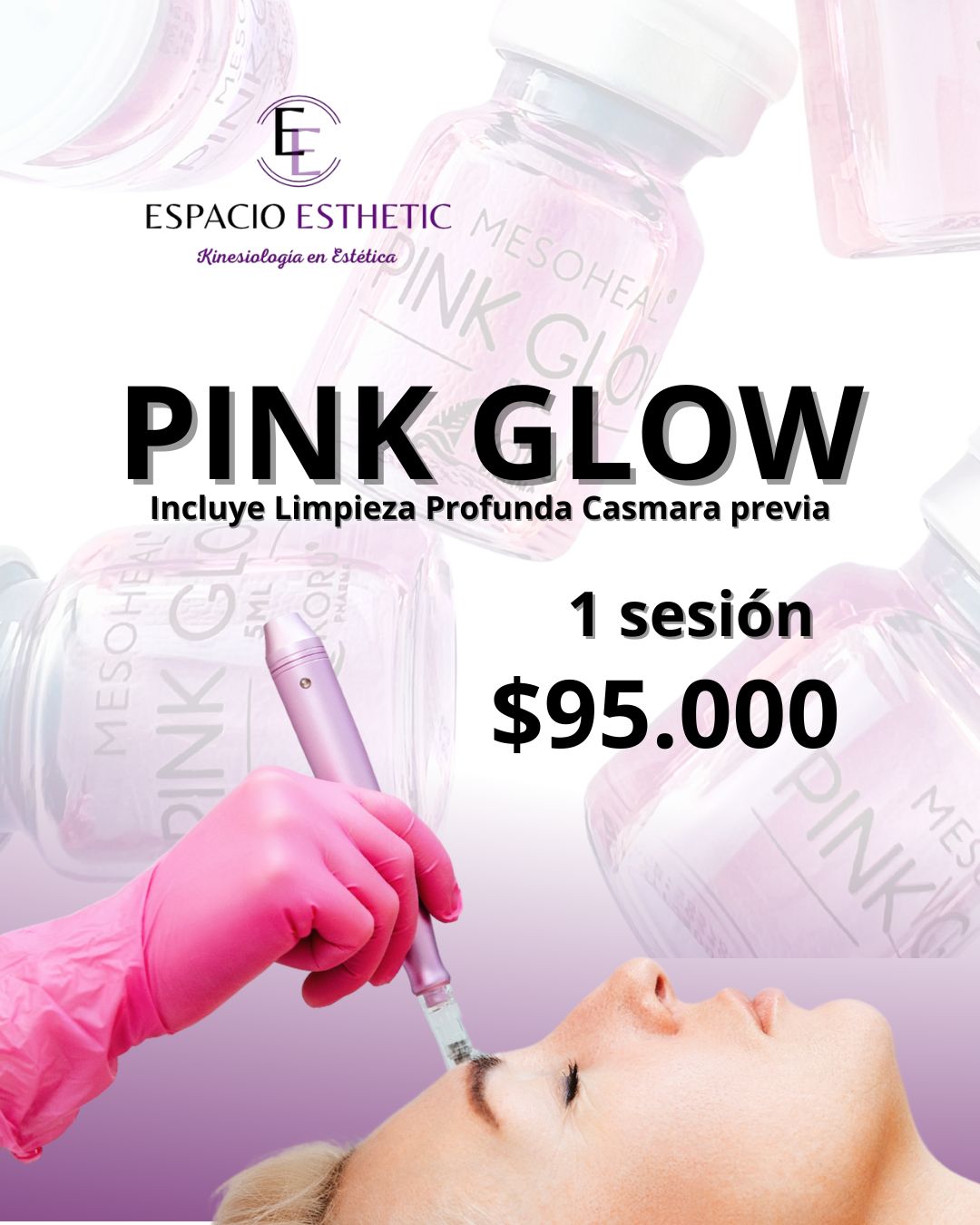 Pink Glow 1 Sesión Rostro