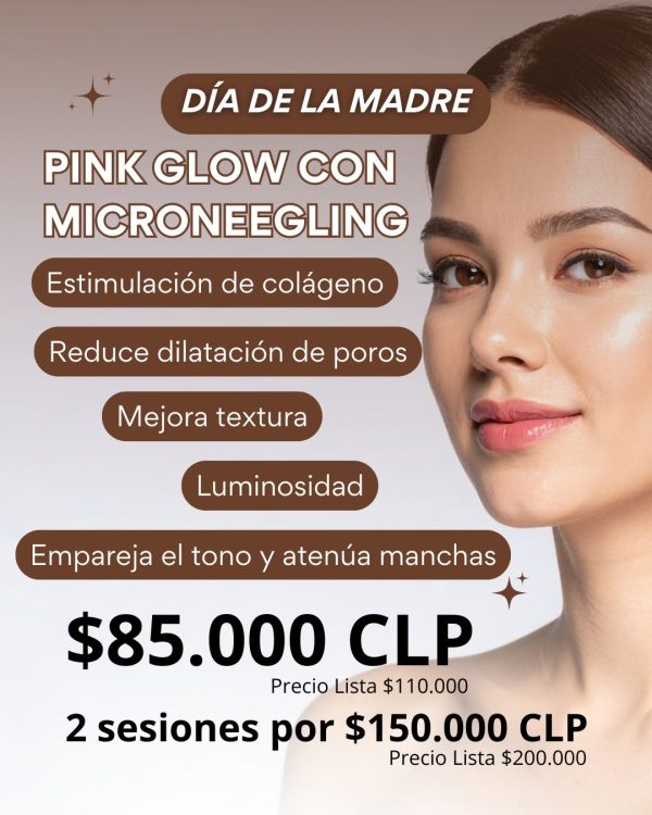 Promoción Día de la Madre | Pink Glow con Microneedling